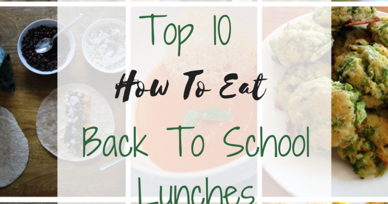 Our Top 10 Favourite Back To School Lunches (That Aren’t Sandwiches!)